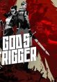 God's Trigger - Video Game Video game from God's Trigger for PS4, Windows, Xbox One. Published by Techland Publishing