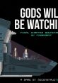 Gods Will Be Watching Final Chapter OST - Video Game Video game from Gods Will Be Watching Final Chapter OST for Windows.