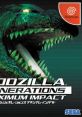 Godzilla Generations: Maximum Impact ゴジラ・ジェネレーションズ マキシマム・インパクト - Video Game Video game from