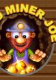 Gold Miner Joe - Video Game Video game from Gold Miner Joe for iOS, MacOS, Windows. Published by Donut Games (2004).