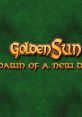 Golden Sun Arrange - Dawn of a New Day - Video Game Video game from Golden Sun Arrange - Dawn of a New Day. 