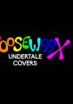 Gooseworx Undertale Covers - Video Game Video game from Gooseworx Undertale Covers.