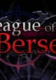 League of Berserk - Video Game Video game from League of Berserk for Android. 