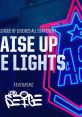 League of Legends Single - 2018 - Raise Up The Lights (2018 All-Star Event) - Video Game Video game from League of