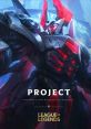 League of Legends Single - PROJECT 2021 league of legends PROJECT - Video Game Video game from League of Legends Single -