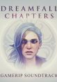 Dreamfall Chapters - Video Game Music
