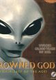 Drowned God Drowned God: Conspiracy of the Ages - Video Game Video game from Drowned God Drowned God: Conspiracy of the