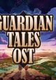 Guardian Tales ガーディアンテイルズ - Video Game Video game from Guardian Tales ガーディアンテイルズ for Android, iOS,