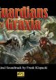 Guardians of Graxia - Video Game Music