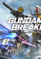 Gundam Breaker - Video Game Video game from Gundam Breaker for PS Vita, PS3. Published by Bandai Namco (2013). Uploaded