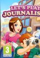 Let's Play Journalists - Video Game Video game from Let's Play Journalists for DS. Published by Deep Silver (2009). 