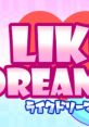 Like Dreamer ライクドリーマー - Video Game Music