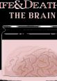 Life & Death II - The Brain - Video Game Video game from Life & Death II - The Brain for IBM PC/AT. 