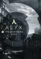 Half-Life Alyx track (Chapter 05 The Northern Star) - Video Game Video game from Half-Life Alyx track (Chapter 05 The