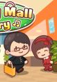 Happy Mall Story - Sim Game - Video Game Video game from Happy Mall Story - Sim Game for Android. Published by Happy Labs