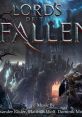 Lords of the Fallen - Video Game Video game from Lords of the Fallen for PS4, Windows, Xbox One. Published by City