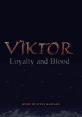 Loyalty and Blood: Viktor Origins OST - Video Game Music