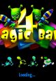 Magic Ball 4 Magiczna kula 4
Smash Frenzy 4
Волшебный шар 4 - Video Game Music