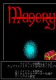 Magery メイジリィ - Video Game Video game from Magery メイジリィ for X68000. Published by Nihon Sennou Club (1993). 