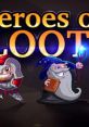 Heroes of Loot (Android Game ) - Video Game Video game from Heroes of Loot (Android Game ) for Android. 