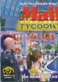 Mall Tycoon 2 Mall Tycoon 2 Deluxe - Video Game Video game from Mall Tycoon 2 Mall Tycoon 2 Deluxe for Windows. Published