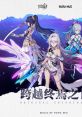 Honkai Impact 3rd -The Day of Transcending Finality- Original 崩坏3-跨越终焉之日-Original - Video Game Video game from