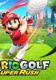 Mario Golf: Super Rush マリオゴルフ スーパーラッシュ - Video Game Video game from Mario Golf: Super Rush マリオゴルフ