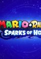 Mario + Rabbids: Sparks of Hope Mario + Rabbids: Sparks of Hope - The Last Spark Hunter Mario + Rabbids: Sparks of Hope -