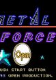 Metal Force (Unlicensed) 메탈 포스 - Video Game Video game from Metal Force (Unlicensed) 메탈 포스 for Family Computer,