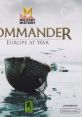 Military History Commander - Europe at War - Video Game Video game from Military History Commander - Europe at War for