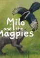 Milo and the Magpies (Official Soundtrack + Bonus) - Video Game Music