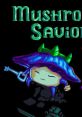 Mushroom Savior - Video Game Music