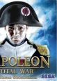 Napoleon: Total War (Original track) Napoleon Total War Total War Napoleon - Video Game Video game from Napoleon: Total War