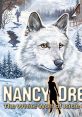 Nancy Drew: The White Wolf of Icicle Creek - Video Game Video game from Nancy Drew: The White Wolf of Icicle Creek for