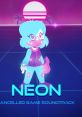 Neon ~Canceled Game Soundtrack~ Neon (Canceled)

Neon Energized (OLD SOUNDTRACK) - Video Game Music