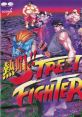 Nesshou!! STREET FIGHTER II 熱唱!! ストリートファイター II - Video Game Video game from Nesshou!! STREET FIGHTER II