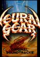 Neural Gear Original Soundtracks ニューラルギア オリジナル・サウンドトラックス - Video Game Music
