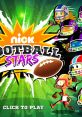 Nickelodeon Football Stars Nick Football Stars - Video Game Video game from Nickelodeon Football Stars Nick Football