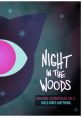 Night in the Woods Original track Vol. 2: Hold Onto Anything - Video Game Video game from Night in the Woods Original track