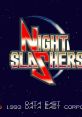 Night Slashers (DECO32) ナイトスラッシャーズ - Video Game Video game from Night Slashers (DECO32) ナイトスラッシャーズ for