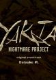 Nightmare Project YAKATA original soundtrack by Daisuke M. featuring gripping themes from the video game series.