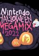 NINTENDO HALLOWEEN MEGAMIX 2022 - Video Game Video game from NINTENDO HALLOWEEN MEGAMIX 2022. Published by PokéTube Megamix