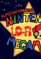 NINTENDO LOFI MEGAMIX 2021 - Video Game Video game from NINTENDO LOFI MEGAMIX 2021. Published by PokéTube Megamix (2021).