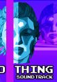 NO THING ORIGINAL TRACK - Video Game Video game from NO THING ORIGINAL TRACK for Android, iOS, Windows. Published by