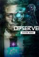 Observer: System Redux - Video Game Video game from Observer: System Redux for Linux, MacOS, PS4, PS5, Switch, Windows,