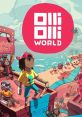 OlliOlli World OST - Video Game Video game from OlliOlli World OST. 