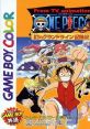 One Piece: Grand Line Dream Adventure Log (GBC) ONE PIECE 幻のグランドライン冒険記! One Piece: Maboroshi no Grand Line