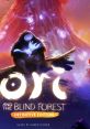 Ori and the Blind Forest Ori and the Blind Forest (Original track) - Video Game Video game from Ori and the Blind Forest