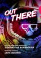 Out There Omega Edition Original video game track Out There Ω Edition - Video Game Video game from Out There Omega