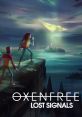 Oxenfree II: Lost Signals - Video Game Video game from Oxenfree II: Lost Signals for Android, iOS, PS4, PS5, Switch,